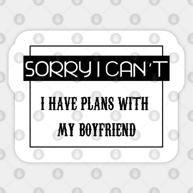 Boyfriend sorry for my I Am